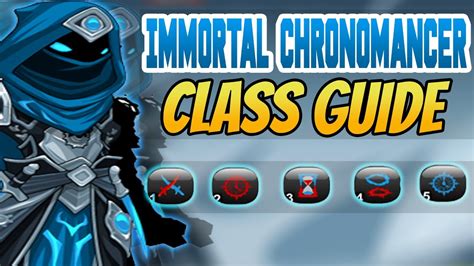 Aqw Eternalimmortal Chronomancer Class Guide Enhancements Skill