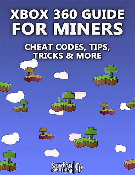 Xbox 360 Cheats For Miners Cheat Codes Tips Tricks And More An