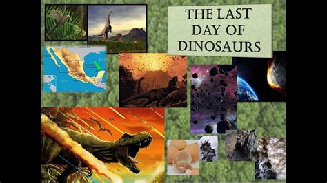 The Last Day Of Dinosaurs Youtube