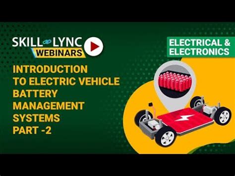 Introduction to Electric Vehicle Battery Management Systems (Part - 2