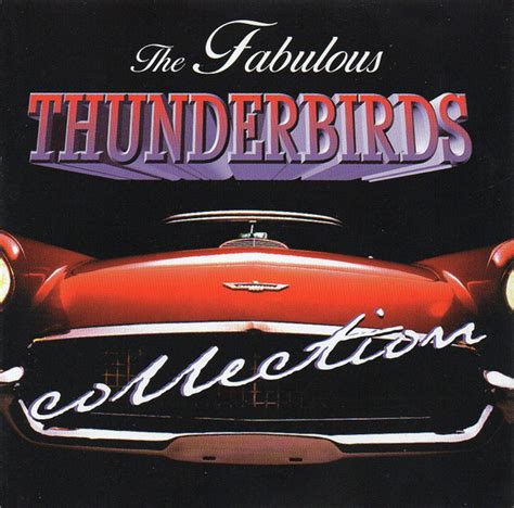 The Fabulous Thunderbirds Collection Releases Discogs