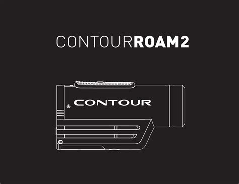 View and download the pdf, find answers to frequently asked questions and read feedback from users. User manual Contour Roam2 (12 pages)