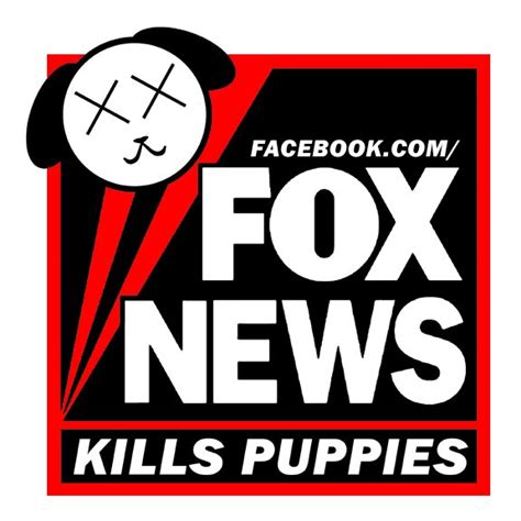 Fox News Kills Puppies