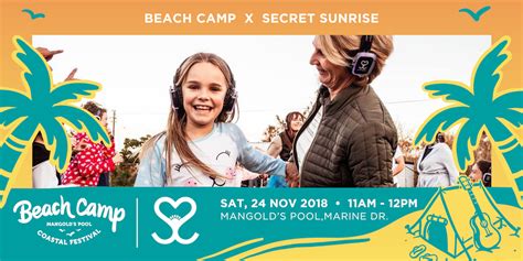 Book Tickets For Secret Sunrise And Beach Camp Coastal Festival