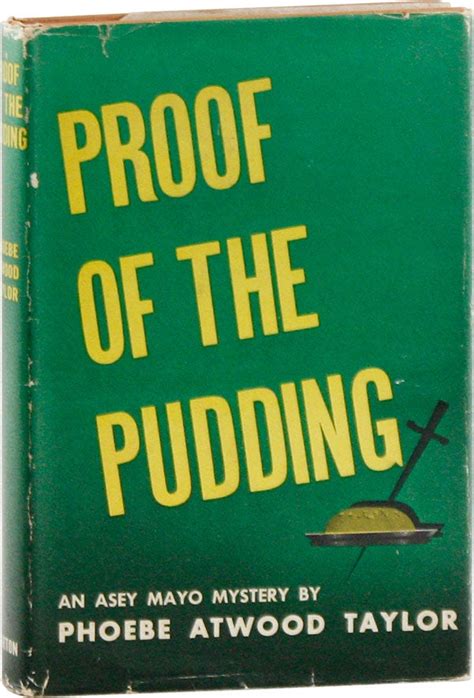 Proof Of The Pudding Phoebe Atwood Taylor First Edition