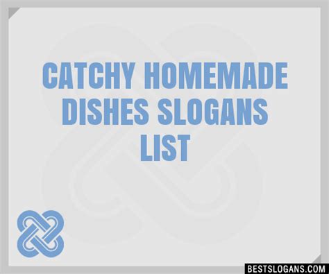 Catchy Homemade Dishes Slogans Generator Phrases Taglines