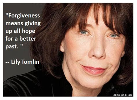 lily tomlin karma quotes wise quotes great quotes inspirational quotes metal quote powerful