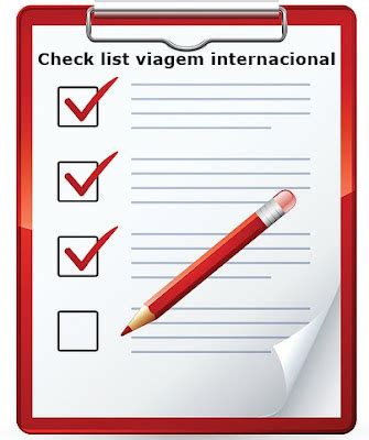 Check List Para Viagem Internacional Viagens E Beleza