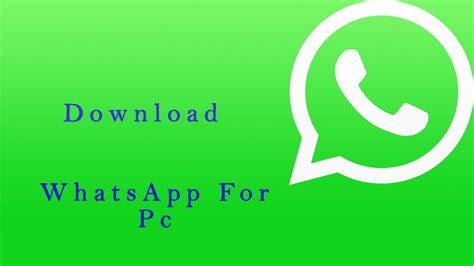 How To Install Whatsapp On Pc Youtube