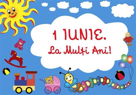 Fiecare an este o carte cu 365 de pagini goale. 1 Iunie - La Multi Ani Tuturor Copiilor! - Urari de bine ...