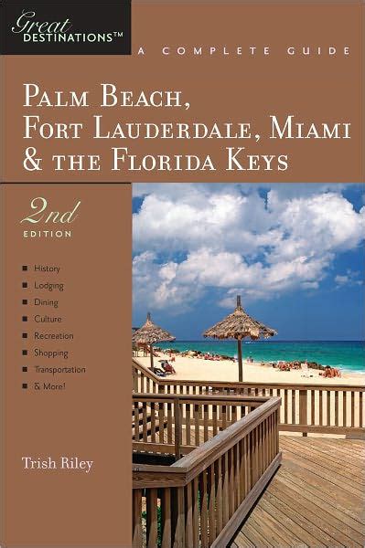 Read below for business times, daylight and evening. Explorer's Guide Palm Beach, Fort Lauderdale, Miami & the ...