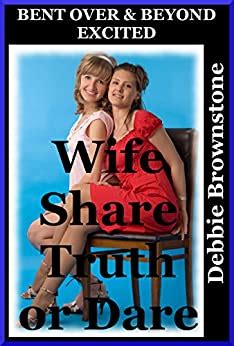 Amazon Co Jp Wife Share Truth Or Dare Jamilynns Husband Takes Her Ass A Wife Share Erotica