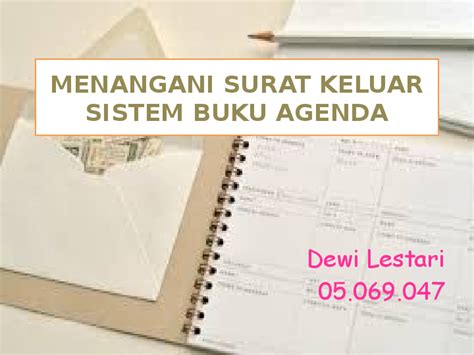Form buku agenda surat keluar. (PPT) Menangani Surat Keluar Sitem Buku Agenda | Dewi ...