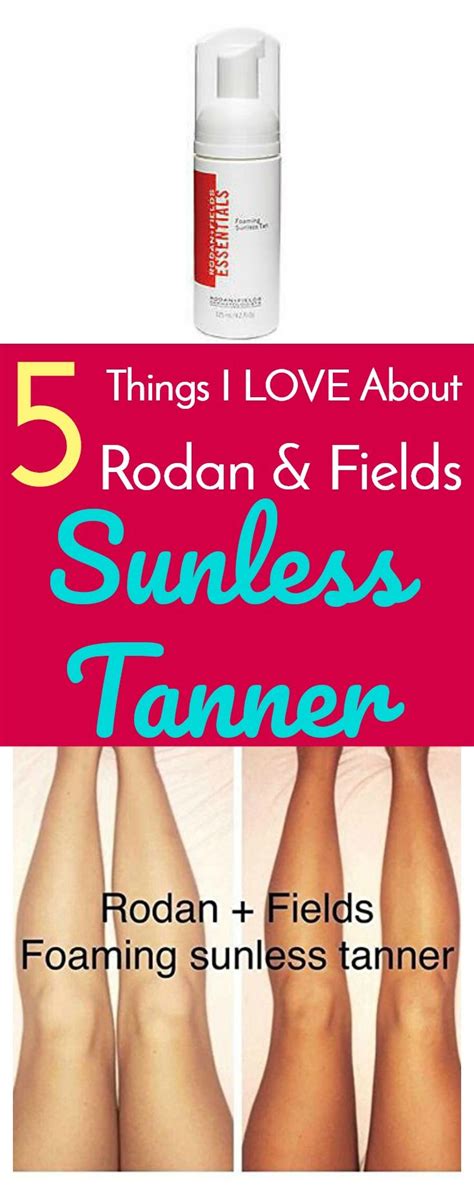 5 Things I Love About Rodan And Fields Sunless Tanner Rodan And Fields