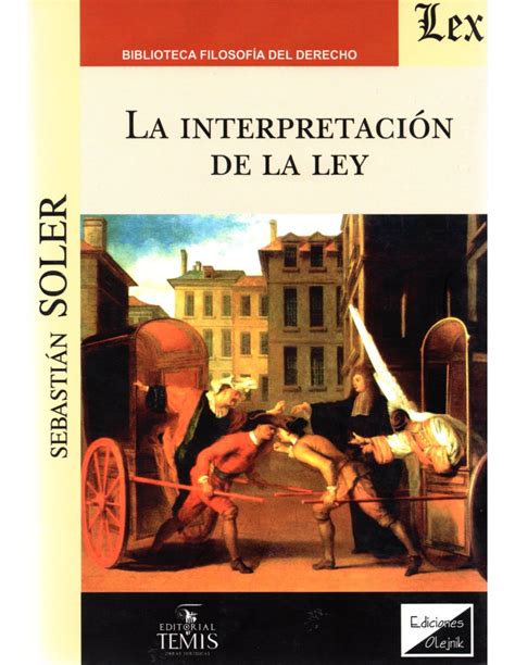 La InterpretaciÓn De La Ley