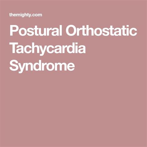 Postural Orthostatic Tachycardia Syndrome Syndrome Dysautonomia