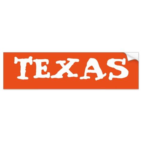 Texas Bumper Sticker Bumper Stickers Texas Bumper Sticker Strong Adhesive