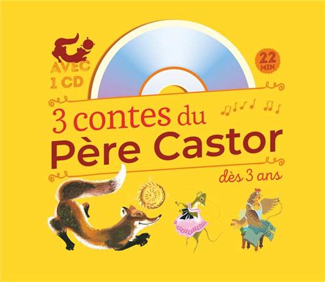 3 Contes Du Père Castor à écouter Collectif 2081246635 Livres