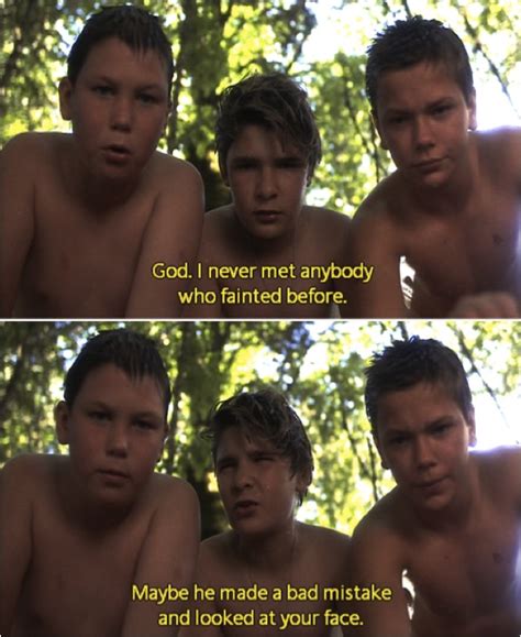 Stand by me is a 1986 film about a writer's recounting of a boyhood journey to find the dead body of a missing local boy. Chris Chambers Stand By Me Quotes. QuotesGram