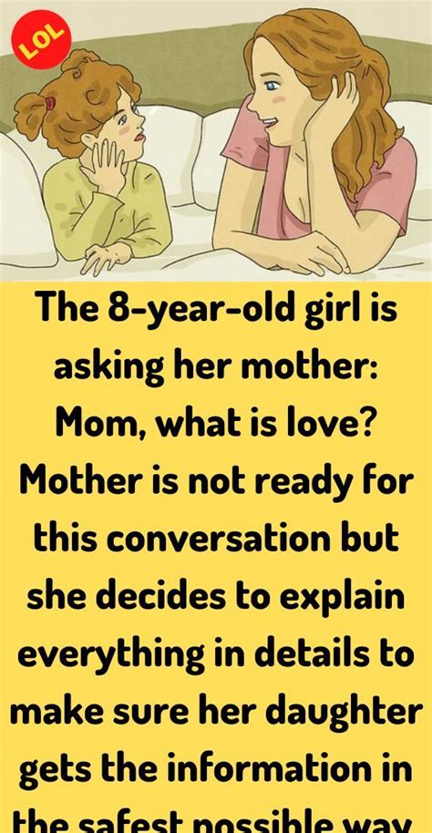 The 8 Year Old Girl Is Asking Her Mother In 2022 Relationship Jokes