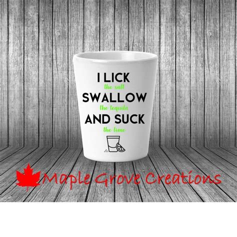 i lick swallow and suck 2 oz shot glass etsy