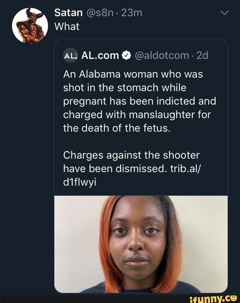 AL AL Com O Aldotcom D An Alabama Woman Who Was Shot In The Stomach While Pregnant Has Been