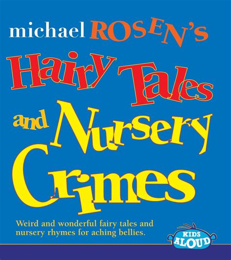 hairy tales and nursery crimes uk rosen michael 9781860221880 books
