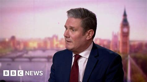Sir Keir Starmer Weve Had Mixed Messaging We Need Clarity Bbc News