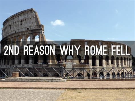 3 Reasons Why The Roman Empire Fell By Courtney Roberts