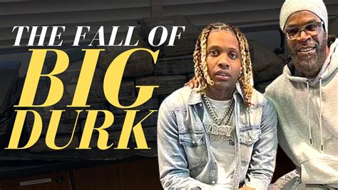 The Story Of Big Durk Lil Durks Legendary Father Youtube