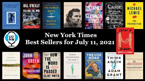 New York Times Best Sellers For July 11 2021 The Library Of Podcasts