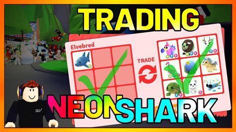 This Is Why You Should Trade Neon Sharks Adopt Me Trades Youtube