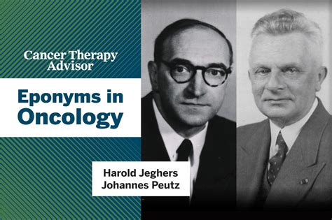 Eponyms In Oncology Peutz Jeghers Syndrome Cancer Therapy Advisor