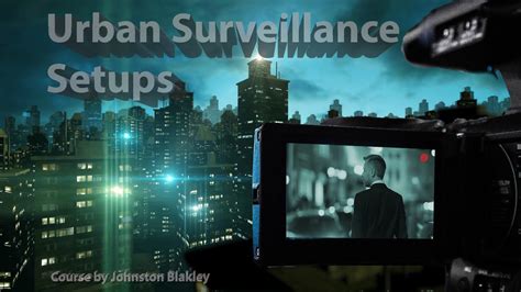 Private Investigator Urban Surveillance Setups Youtube