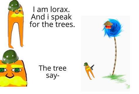 Lorax Memes Epic R Dankmemes