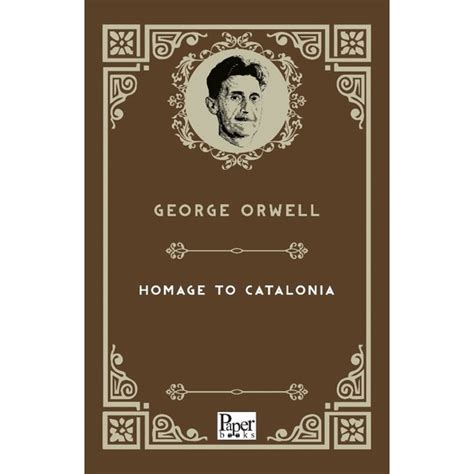 Paper Books Homage To Catalonia George Orwell Kitabı Ve Fiyatı