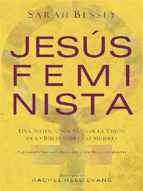 Jesus Feminista By Sarah Bessey Z Pdf Jesús Feminismo
