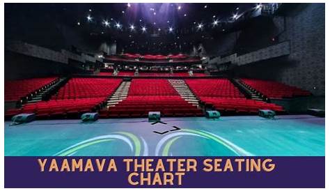 yaamava theater seating chart with seat numbers