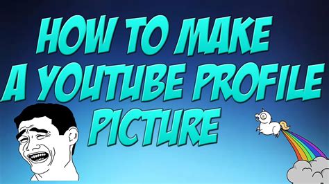 How To Make A Youtube Profile Picture Youtube