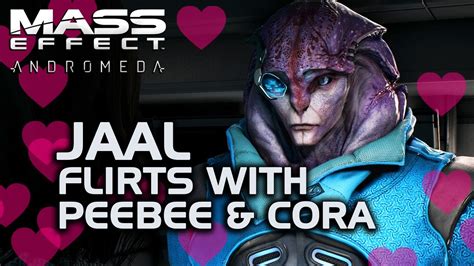 Mass Effect Andromeda Jaal Flirts With Peebee And Cora Youtube