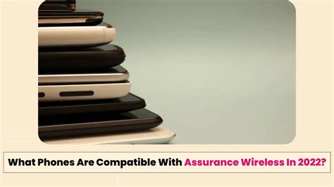 What Phones Are Compatible With Assurance Wireless In 2023