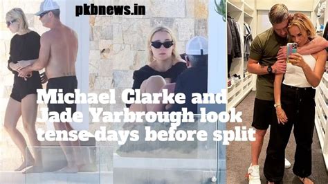 Who Is Michael Clarke S Girlfriend Jade Yarbrough Slapped Amid Cheating Allegations