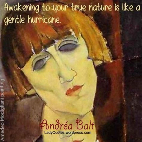 Andréa Balt Quote ~ Your Nature Lady Quotes