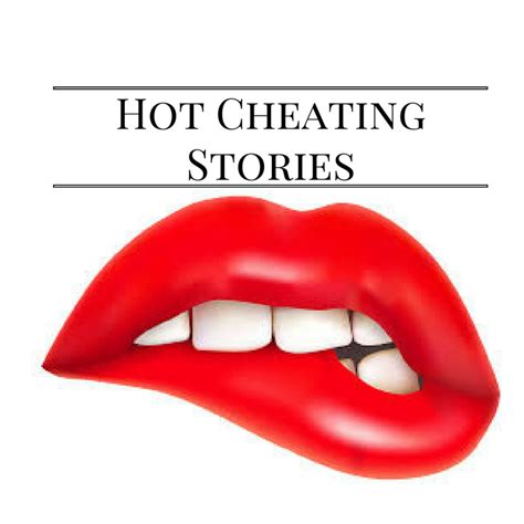 Hot Cheating Stories