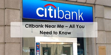 Citibank Near Me All You Need To Know