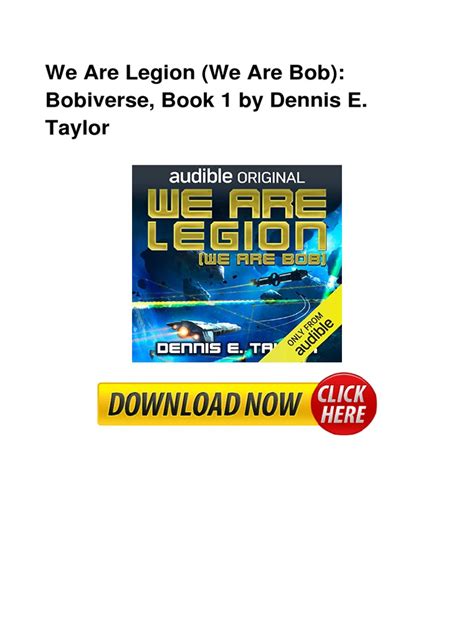 We Are Legion We Are Bob Bobiverse Book 1 By Dennis E Taylor Pdf