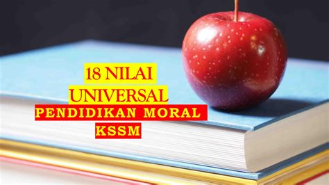 18 Nilai Pendidikan Moral Kssm 18 Nilai Universal Moral Worksheet