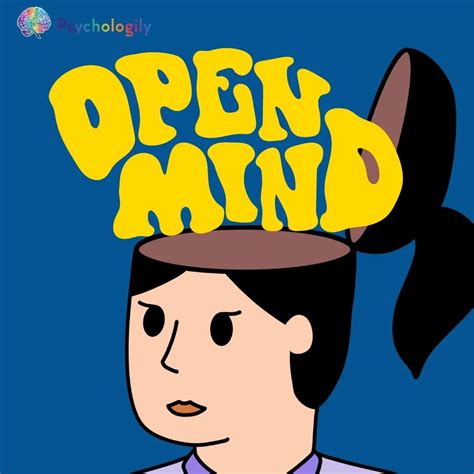 Why Being Open Minded Is Key To Your Mental Health Tips To Help You
