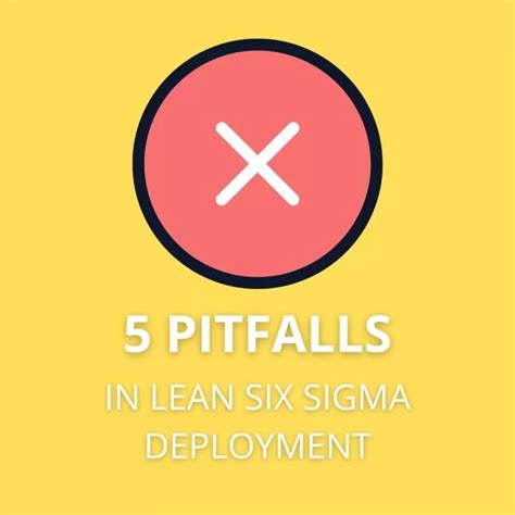 5 Pitfalls To Watch Out For When Implementing Lean Six Sigma A Guide