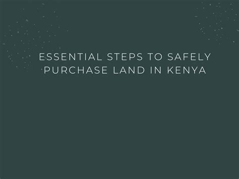 Essential Steps To Safely Purchase Land In Kenya Zelena Africa